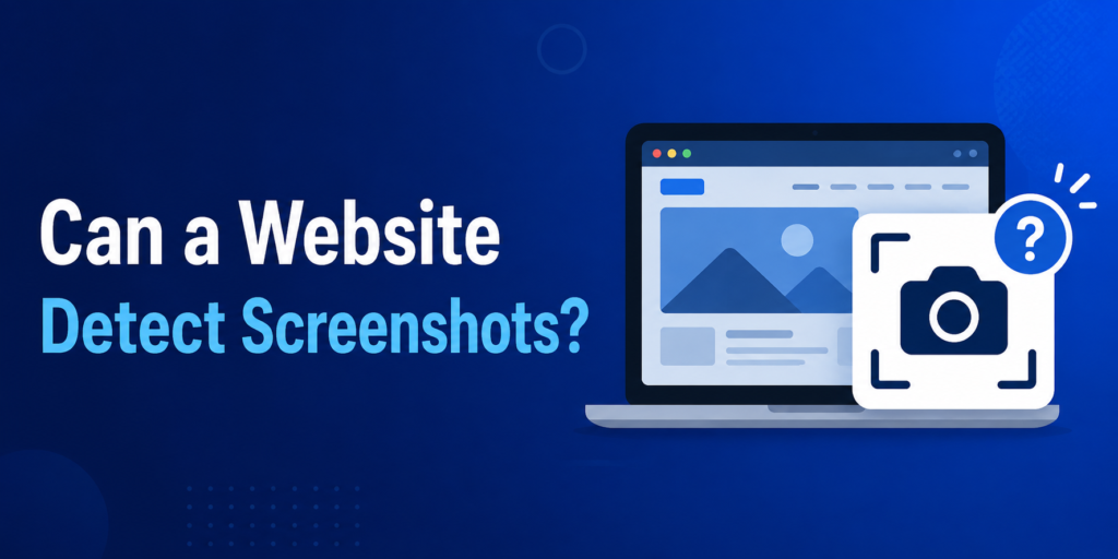 can a website detect screenshots