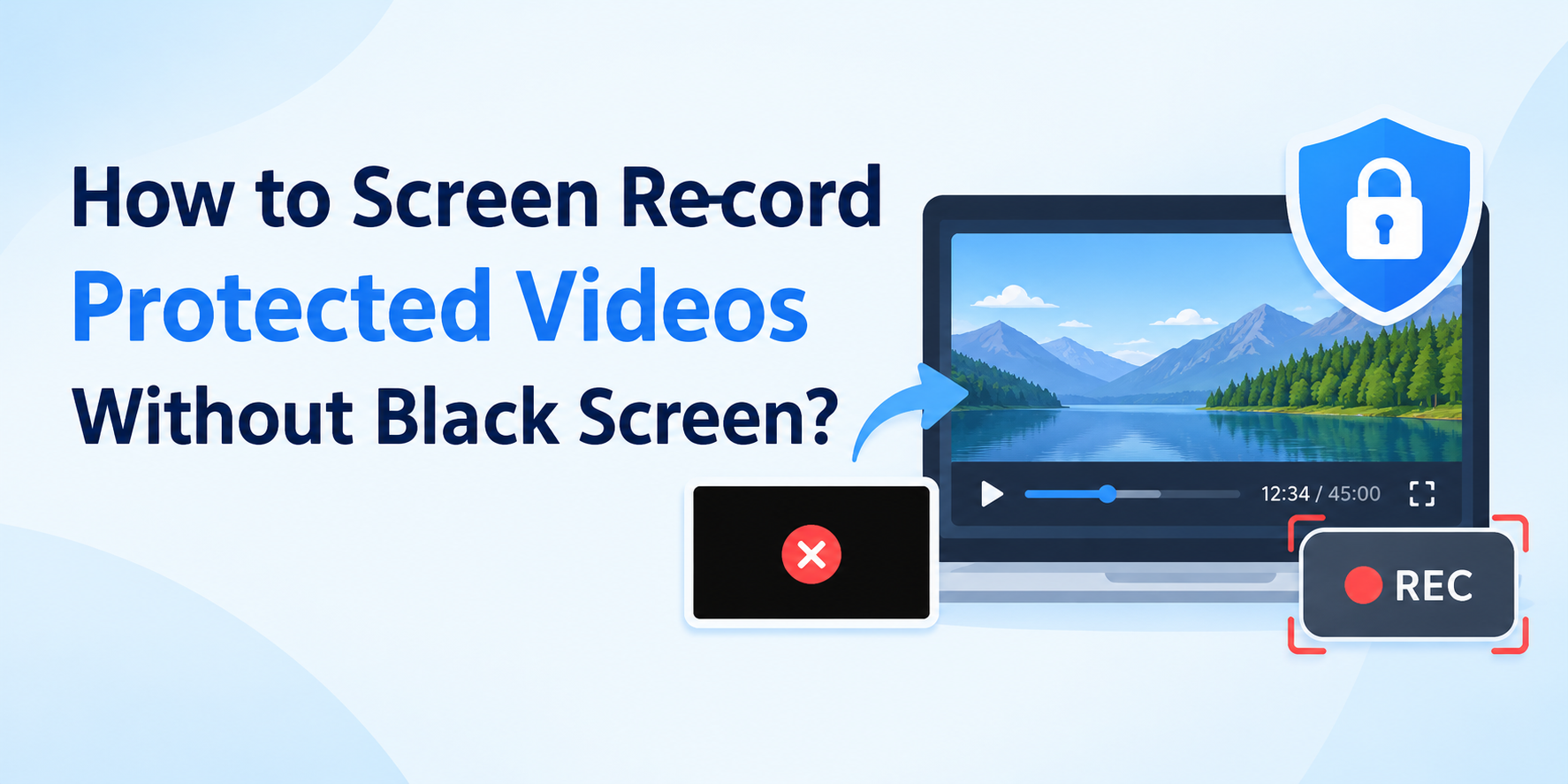 how to screen record protected videos without black screen​